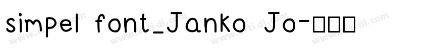 simpel font_Janko Jo字体转换